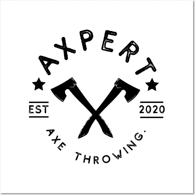 Axe Throwing Axpert Wall Art by Modestquotes